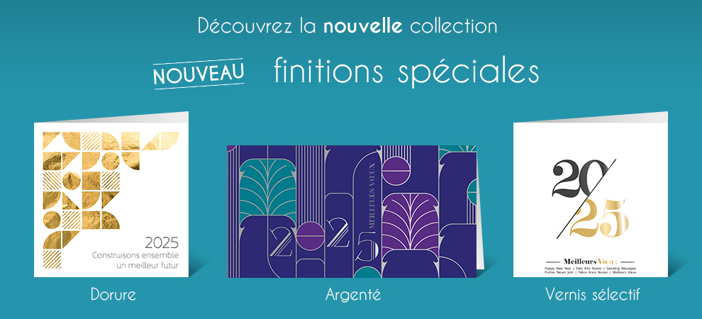 Nouveau : finitions spéciales